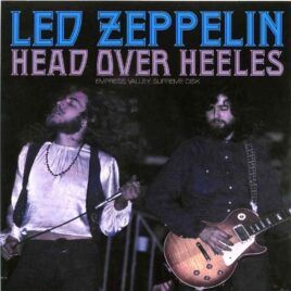 Led Zeppelin - Head over Heels ( 2 CD SET ) ( Empress Valley ) ( Hampton Roads Coliseum, Hampton Beach, Virginia, Sept 9th, 1971 )http://fafos.com/cdfoto/ledzepp/zeppelinam/headoverheels.jpg front cover