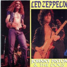 Led Zeppelin - Johnny Piston & the Dogs ( 2 CD SET ) ( New Orleans May 14th, 1973 ) front cover