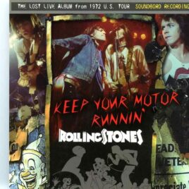 Rolling Stones - Keep Your Motor Running ( MAYFLOWER ) ( The Lost Live Album 1972 US Tour ) front cover