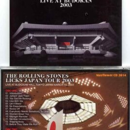 Rolling Stones – Live at Budokan 2003 ( 2 CD set ) ( MAYFLOWER ) ( Budokan Hall, Tokyo, Japan, March 10th, 2003 )