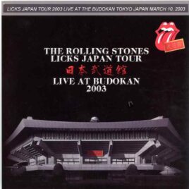 Rolling Stones - Live at Budokan 2003 ( 2 CD set ) ( MAYFLOWER ) ( Budokan Hall, Tokyo, Japan, March 10th, 2003 ) front cover