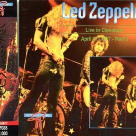 Led Zeppelin - Live In Cleveland ( April 27th, 1977 - Part 3 ) front cover