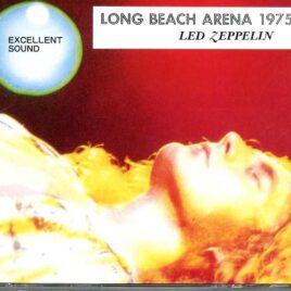 Led Zeppelin - Long Beach Arena 1975  ( 2 CD SET ) ( Bad Girl Songs ) ( Long Beach , CA , USA , March 11th 1975 ) front cover