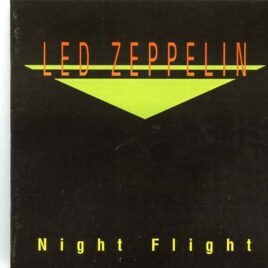 Led Zeppelin - Night Flight ( 2 CD SET ) ( Mobile, USA, 1973 - Sound check Minneapolis 1975 ) front cover