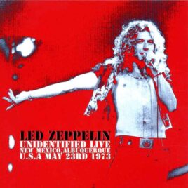Led Zeppelin - Unidentified Live ( New Mexico, Albuquerque, USA May 23rd 1973 ) front cover