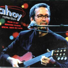 Eric Clapton - Ahoy Rotterdam ( 4 CD SET ) ( Pilgrim European Tour, Netherlands, November 3rd and 4th 1998 ) front cover