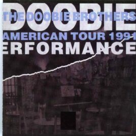 Doobie Brothers - American Tour 1991  ( Soundboard Tracks From the 1991 US Tour ) front cover