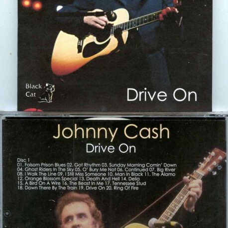 Johnny Cash - Drive On ( 2 CD SET ) ( Frank Irving Center, Austin, Texas, USA, December 8th, 1994 )