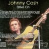 Johnny Cash - Drive On ( 2 CD SET ) ( Frank Irving Center, Austin, Texas, USA, December 8th, 1994 )