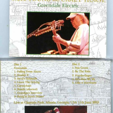 Neil Young - Greendale Electric ( 2 CD SET ) ( Chastain Park, Atlanta, Georgia, USA, June 11th, 2003 )