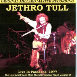 Jethro Tull - Live In Pasadena 1977 ( 2 CD SET ) ( Civic Auditorium, Pasadena, California, USA, January 14th, 1977 ) front cover