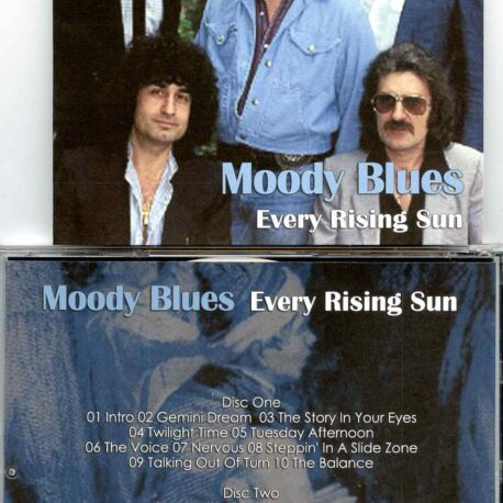 Moody Blues - Every Rising Sun ( 2 CD SET ) ( Poplar Creek, Hoffman State, Illinois, USA, July 18th, 1981 )