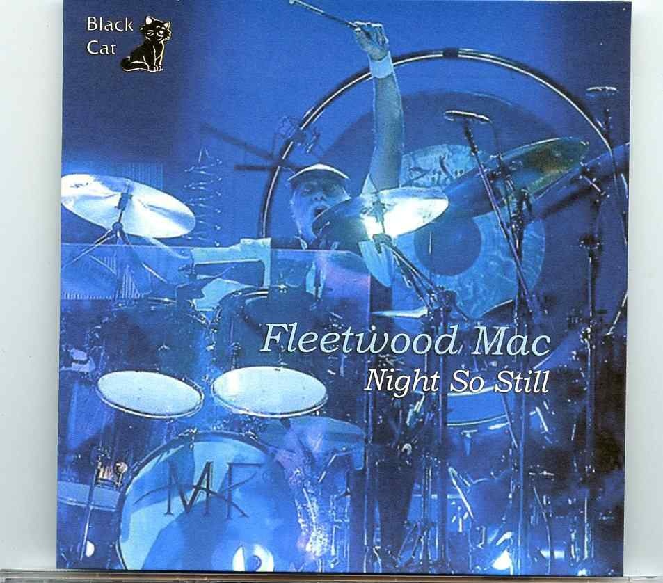 Fleetwood Mac – Night So Still ( 2 CD SET ) ( irwin Center, Austin, Texas, March 1st, 2015 ) front cover Fleetwood Mac - Night So Still ( 2 CD SET ) ( irwin Center, Austin, Texas, March 1st, 2015 ) front cover