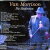 Van Morrison - No Sadness ( 2 CD SET ) ( Minor Auditorium, San Francisco, California, USA, October 24th, 2017 )