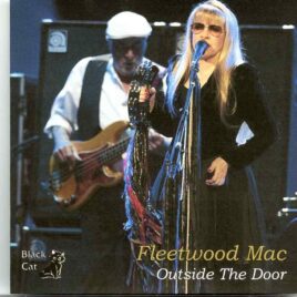 Fleetwood Mac - Outside the Door ( 2 CD SET ) ( Nationwide Arena, Columbus Ohio, USA, April 4th 2013 ) front cover