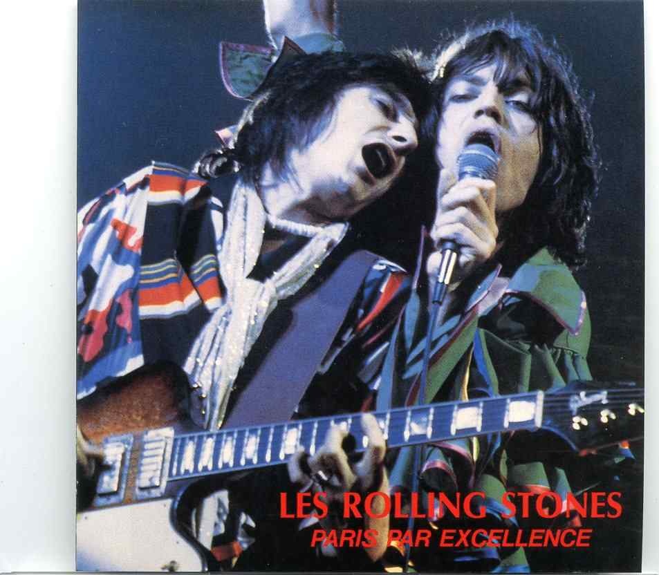 Rolling Stones – Paris Par Excellence ( 2 CD Set ) ( Vinyl Gang ) ( Pavilion Paris June 7th 1976 ) front cover Rolling Stones - Paris Par Excellence ( 2 CD Set ) ( Vinyl Gang ) ( Pavilion Paris June 7th 1976 ) front cover