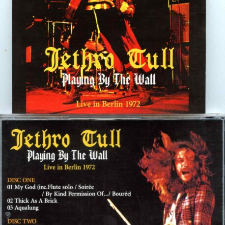 Jethro Tull - Playing By The Wall ( 2 CD SET ) ( Live at Deutschandhalle,  Berlin, Germany, January 18th, 1972 )