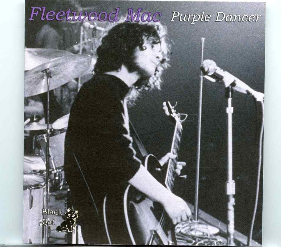 Fleetwood Mac – Purple Dancer ( Swing Auditorium San Bernardino, CA, USA, July 19th 1971 ) front cover Fleetwood Mac - Purple Dancer ( Swing Auditorium San Bernardino, CA, USA, July 19th 1971 ) front cover