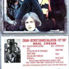 Eric Clapton - Real Cream ( 2 CD SET ) ( CREAM Live at Detroit Grande Ballroom, USA, October 1967 )