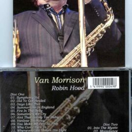 Van Morrison - Robin Hood ( 2 CD SET ) ( Sunrise Musical Theater, Sunrise, Florida, USA, December 31st, 1996 )