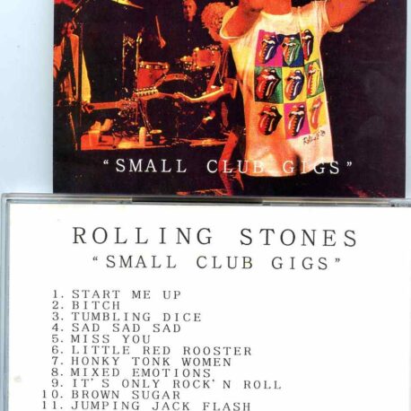 Rolling Stones - Small Club Gigs ( Toad´s Place, New Haven, Aug 12 1989 plus El Mocanbo Club Toronto, Canada Mar 4th and 5th 1977 )