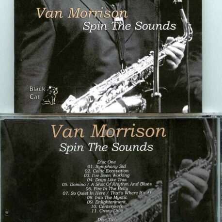 Van Morrison - Spin the Sounds ( 2 CD SET ) ( Ruth Eckerd Hall, Clearwater, Florida, USA, April 6th, 1997 )