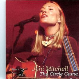 Joni Mitchell - The Circle Game ( 2 CD SET ) ( Alden Memorial, Worcester, MA, USA, November 29th, 1969 ) front cover