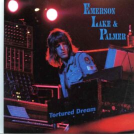 Emerson Lake And Palmer - Tortured Dreams ( Dynamite Studios ) ( Live in Saratoga, New York, USA, August 13th, 1972 ) front cover