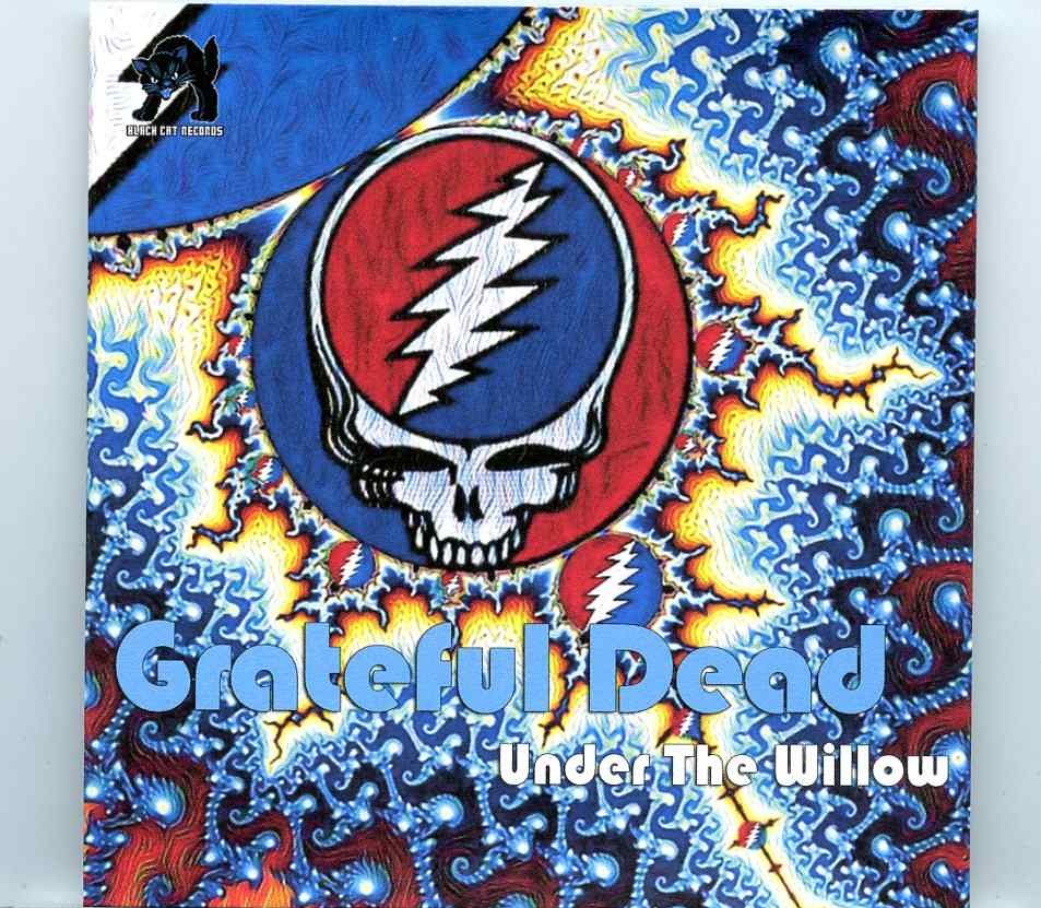 Grateful Dead – Under The Willow ( 2 CD SET ) ( Live at the Spectrum, Philadelphia PA, USA, May 15th, 1978 ) front cover Grateful Dead - Under The Willow ( 2 CD SET ) ( Live at the Spectrum, Philadelphia PA, USA, May 15th, 1978 ) front cover