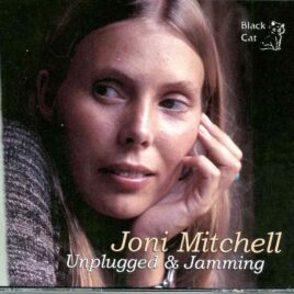 Joni Mitchell - Unplugged and Jamming ( 3 CD SET ) ( Soundboard Collection 1975 - 1995 ) front cover