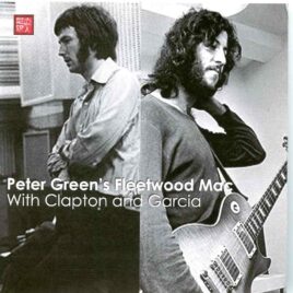 Fleetwood Mac - With Eric Clapton and Jerry Garcia ( Boston 1970, Copenhagen 1968, New Orleans 1970 ) front cover