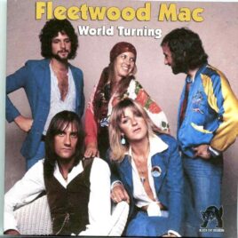 Fleetwood Mac - World Turning ( FM Broadcast from Capital Theater, Passaic, New Jersey, USA, May 3rd, 1975 ) front cover