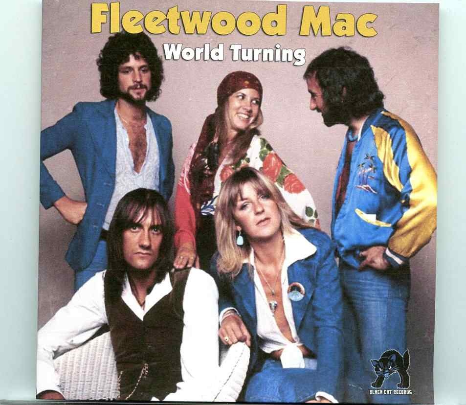 Fleetwood Mac – World Turning ( FM Broadcast from Capital Theater, Passaic, New Jersey, USA, May 3rd, 1975 ) front cover Fleetwood Mac - World Turning ( FM Broadcast from Capital Theater, Passaic, New Jersey, USA, May 3rd, 1975 ) front cover