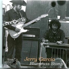 Grateful Dead - Bluegrass Stomp  ( 1 CD )( Jerry Garcia at the Matrix, San Francisco,February 19th, 1969 ) front cover