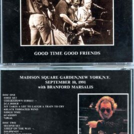 Grateful Dead - Good Time Good Friends ( 3 Cd Set ) ( MSG, New York, September 10th,1991 Full Show )