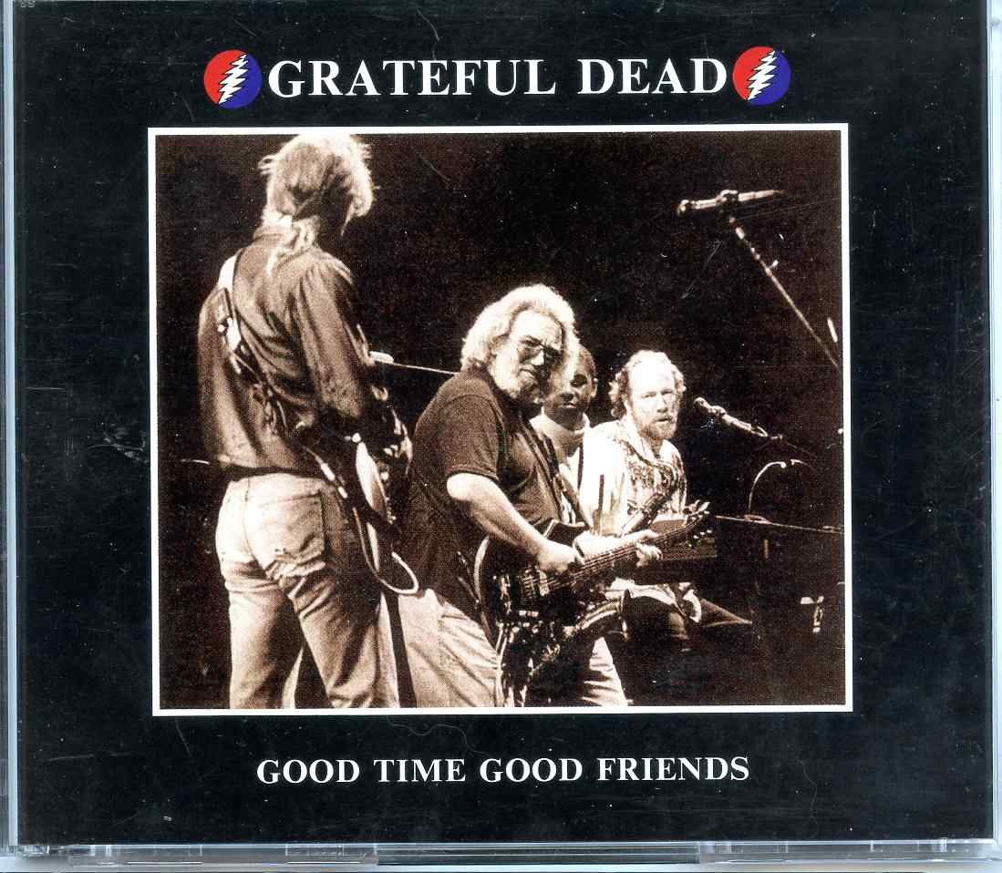 Grateful Dead – Good Time Good Friends ( 3 Cd Set ) ( MSG, New York, September 10th,1991 Full Show ) front cover Grateful Dead - Good Time Good Friends ( 3 Cd Set ) ( MSG, New York, September 10th,1991 Full Show ) front cover