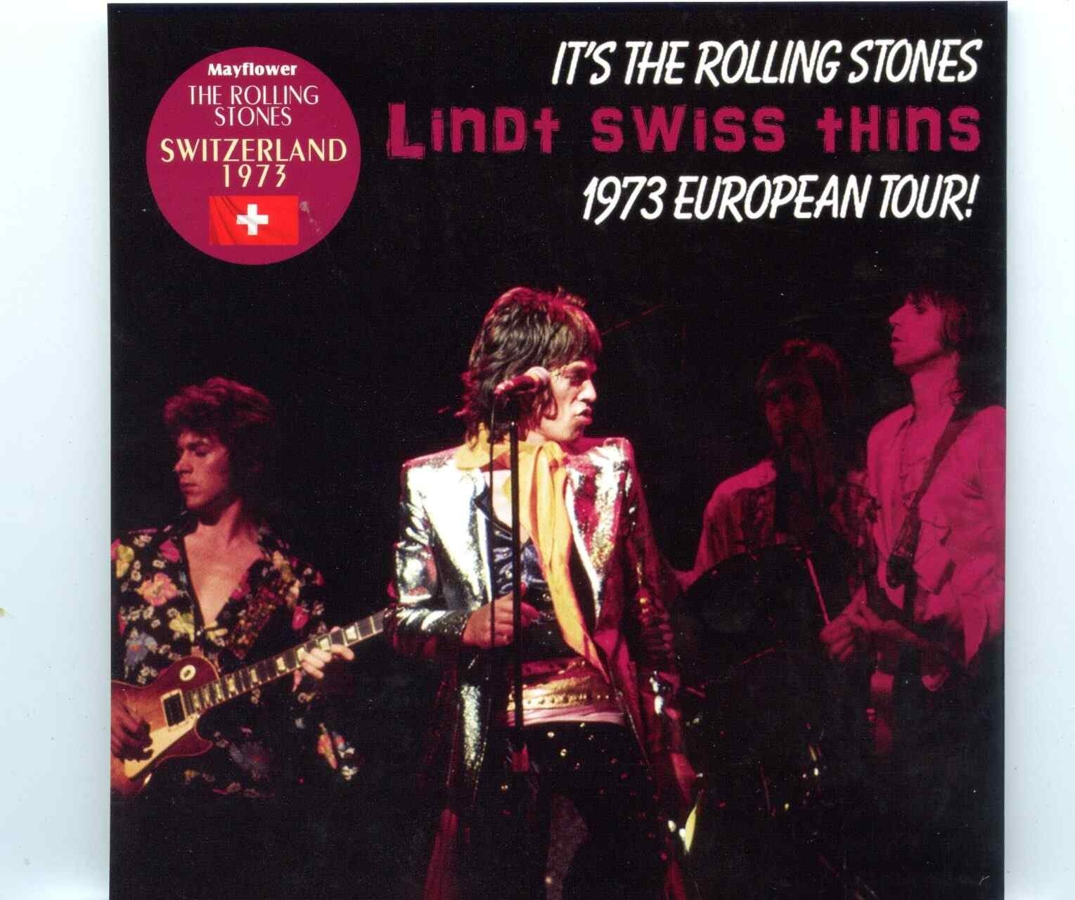 Rolling Stones – Lindt Swiss Thins ( Festhalle, Bern, Switzerland, September 26th, 1973) ( MAYFLOWER ) front cover Rolling Stones - Lindt Swiss Thins ( Festhalle, Bern, Switzerland, September 26th, 1973) ( MAYFLOWER ) front cover