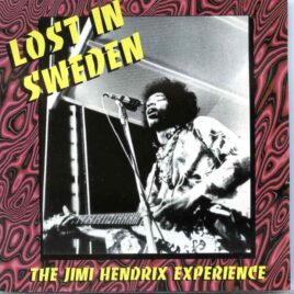 Jimi Hendrix - Lost in Sweden ( 2 CD SET ) ( Stockholm, Sweden, September 11th, 1968& January 8th, 1968 ) front cover
