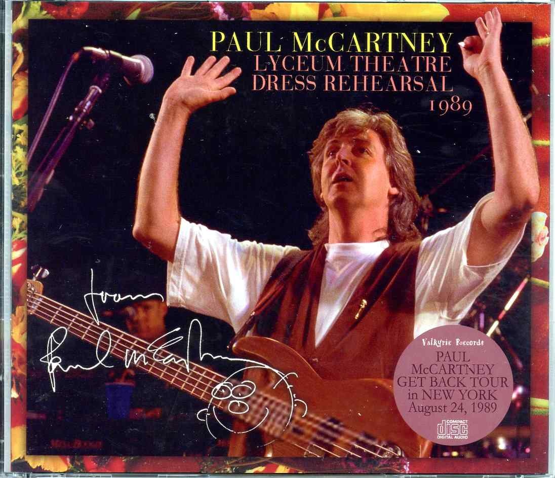 Paul McCartney – Lyceum Theatre Dress Rehearsals 1989 ( 3 CD SET ) ( Valkyrie ) ( Get Back Tour in New York, August 24th, 1989 ) front cover Paul McCartney - Lyceum Theatre Dress Rehearsals 1989 ( 3 CD SET ) ( Valkyrie ) ( Get Back Tour in New York, August 24th, 1989 ) front cover