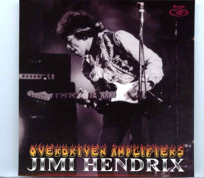 Jimi Hendrix – Overdriven Amplifiers ( 2 CD SET ) ( Flamingo Club, London &Palacesport, Bologna & Hallandale, Florida ) front cover Jimi Hendrix - Overdriven Amplifiers ( 2 CD SET ) ( Flamingo Club, London &Palacesport, Bologna & Hallandale, Florida ) front cover