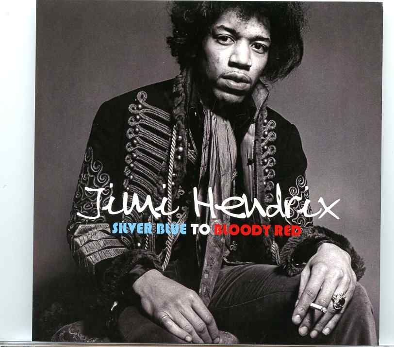 Jimi Hendrix – Silver Blue to Bloody Red ( 2 CD SET ) ( Monterey Pop Festival June 18th, 1967 ) front cover Jimi Hendrix - Silver Blue to Bloody Red ( 2 CD SET ) ( Monterey Pop Festival June 18th, 1967 ) front cover