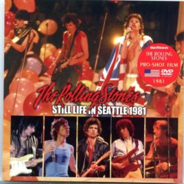 Rolling Stones - Still Life in Seattle ( 1 DVD ) ( King Dome Seattle, WA, USA, November15th, 1981 ) ( MAYFLOWER ) front cover