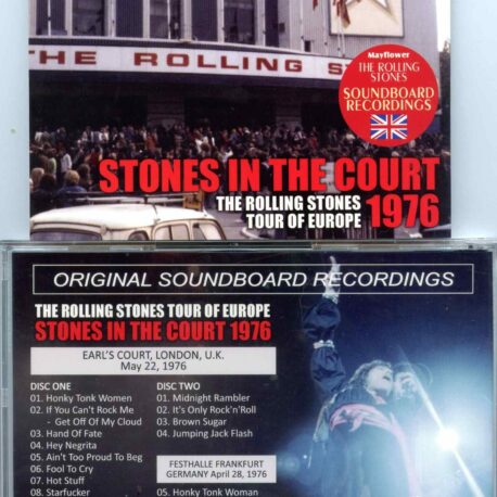 Rolling Stones - Stones in the Court 1976 ( 2 CD SET ) ( Earl´s Court, London, UK, May22nd, 1976 ) ( MAYFLOWER )