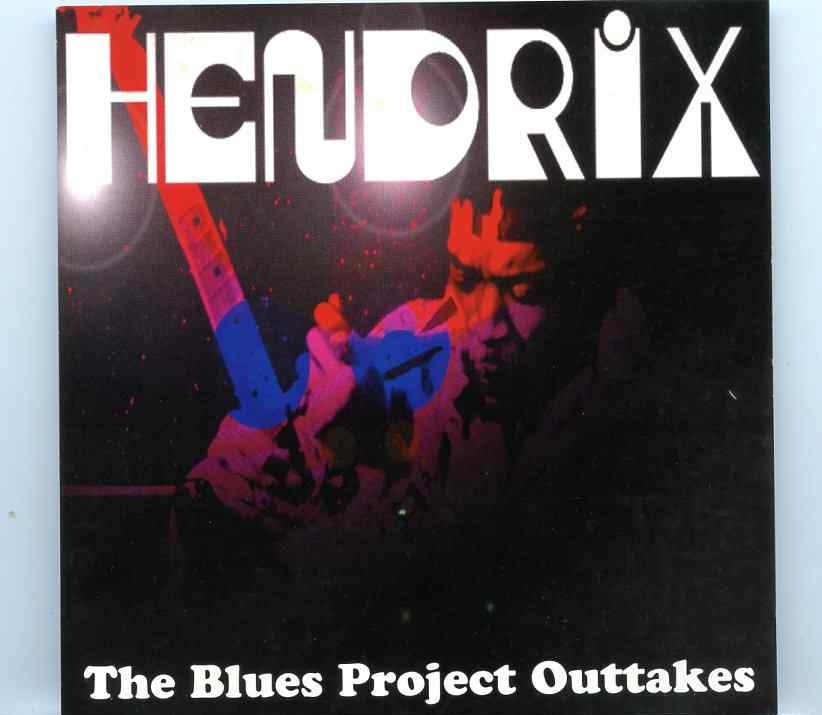 Jimi Hendrix – The Blues Project Outtakes ( Including The 27 minutes Villanova Junction Blues Jam ) front cover Jimi Hendrix - The Blues Project Outtakes ( Including The 27 minutes Villanova Junction Blues Jam ) front cover