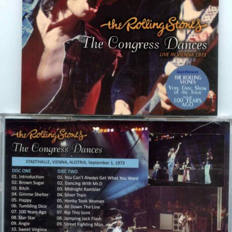 Rolling Stones - The Congress Dances ( 2 CD SET ) ( Stadthalle, Vienna, Austria,September 1st, 1973 ) ( MAYFLOWER )