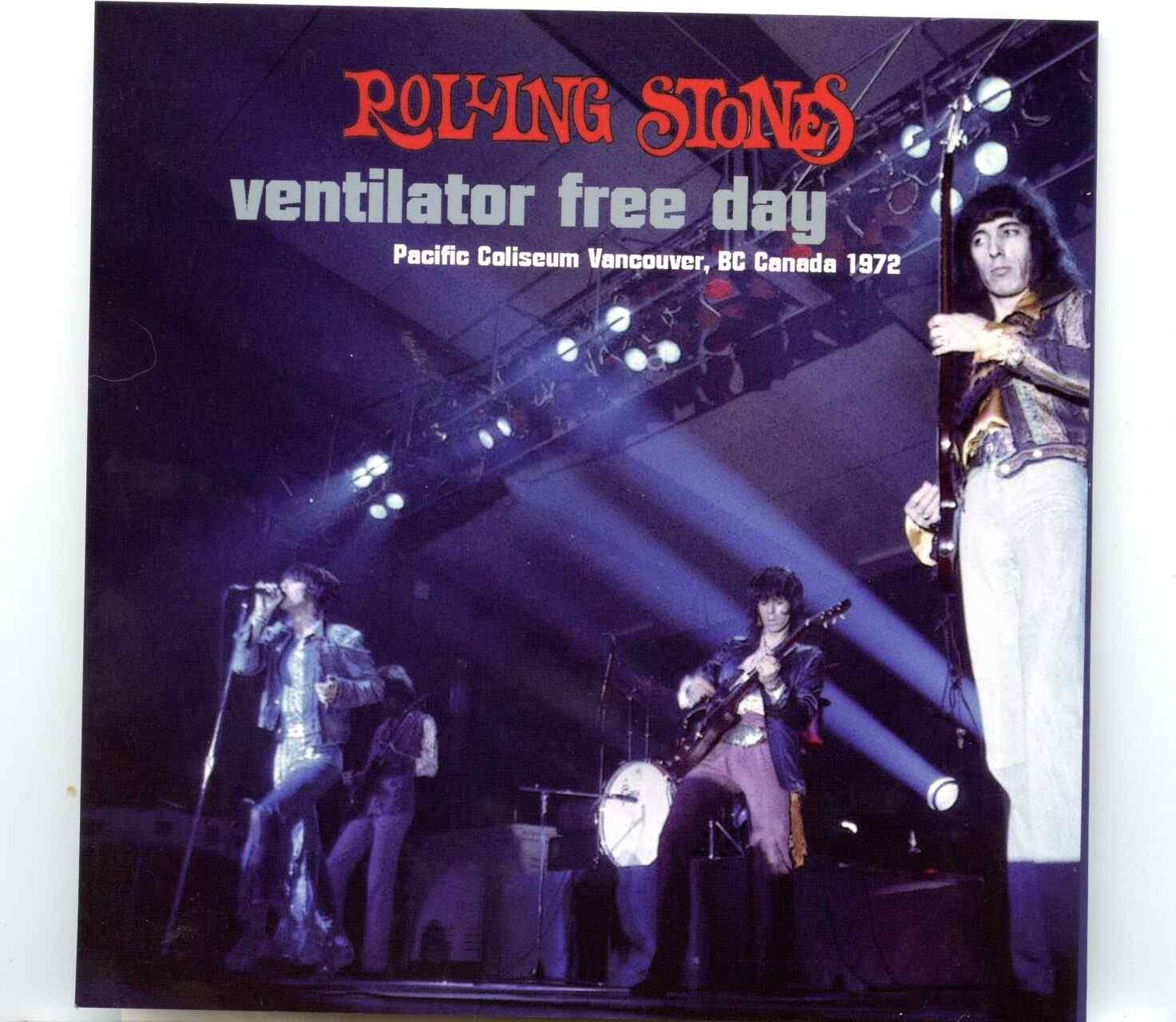 Rolling Stones – Ventilator Free Day ( 2 CD SET ) ( Pacific Coliseum, Vancouver BC,Canada, June 3rd, 1972 ) ( MAYFLOWER ) front cover Rolling Stones - Ventilator Free Day ( 2 CD SET ) ( Pacific Coliseum, Vancouver BC,Canada, June 3rd, 1972 ) ( MAYFLOWER ) front cover