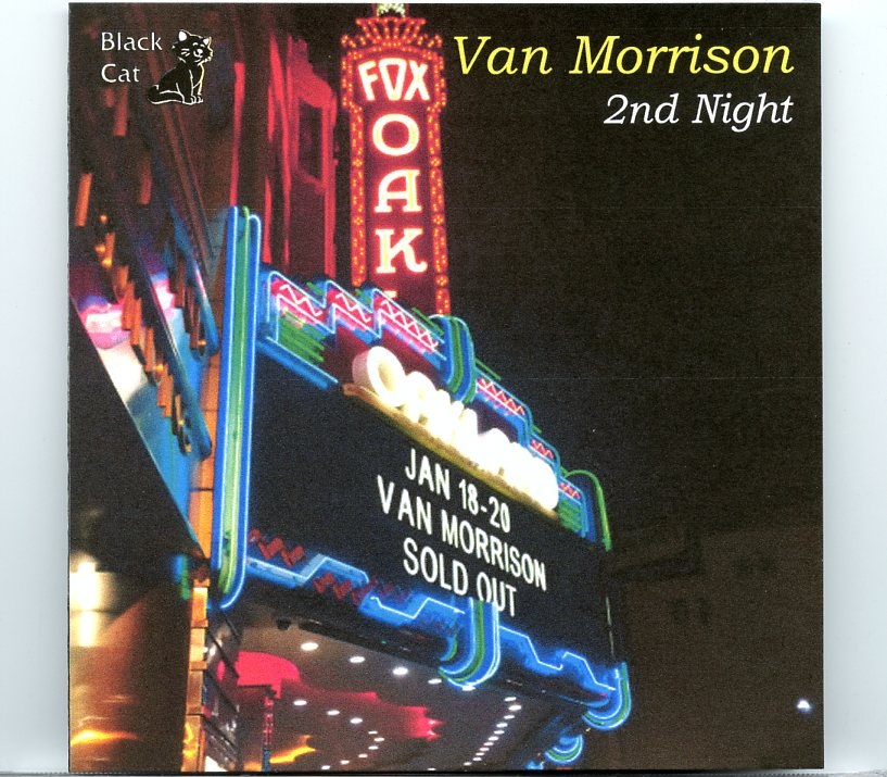 Van Morrison – Fox Theather 2nd Night ( 2 CD SET ) ( Fox Theater, Oakland, CA, January 19th, 2016 ) front cover Van Morrison - Fox Theather 2nd Night ( 2 CD SET ) ( Fox Theater, Oakland, CA, January 19th, 2016 ) front cover