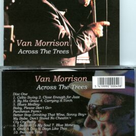 Van Morrison – Across the Trees ( 2 CD SET ) ( Slieve Donard Resort, Newcastle, Northern Ireland, July 19th, 2015 )