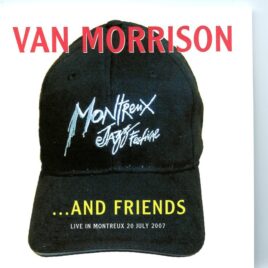 Van Morrison - And Friends ( Live in Montreux Jazz Festival, July 20th, 2007 ) front cover