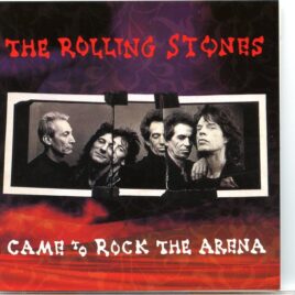 Rolling Stones - Came to Rock the Arena ( 2 CD SET ) ( Vinyl Gang ) ( Amsterdam Arena, June 29th, 1998 ) front cover